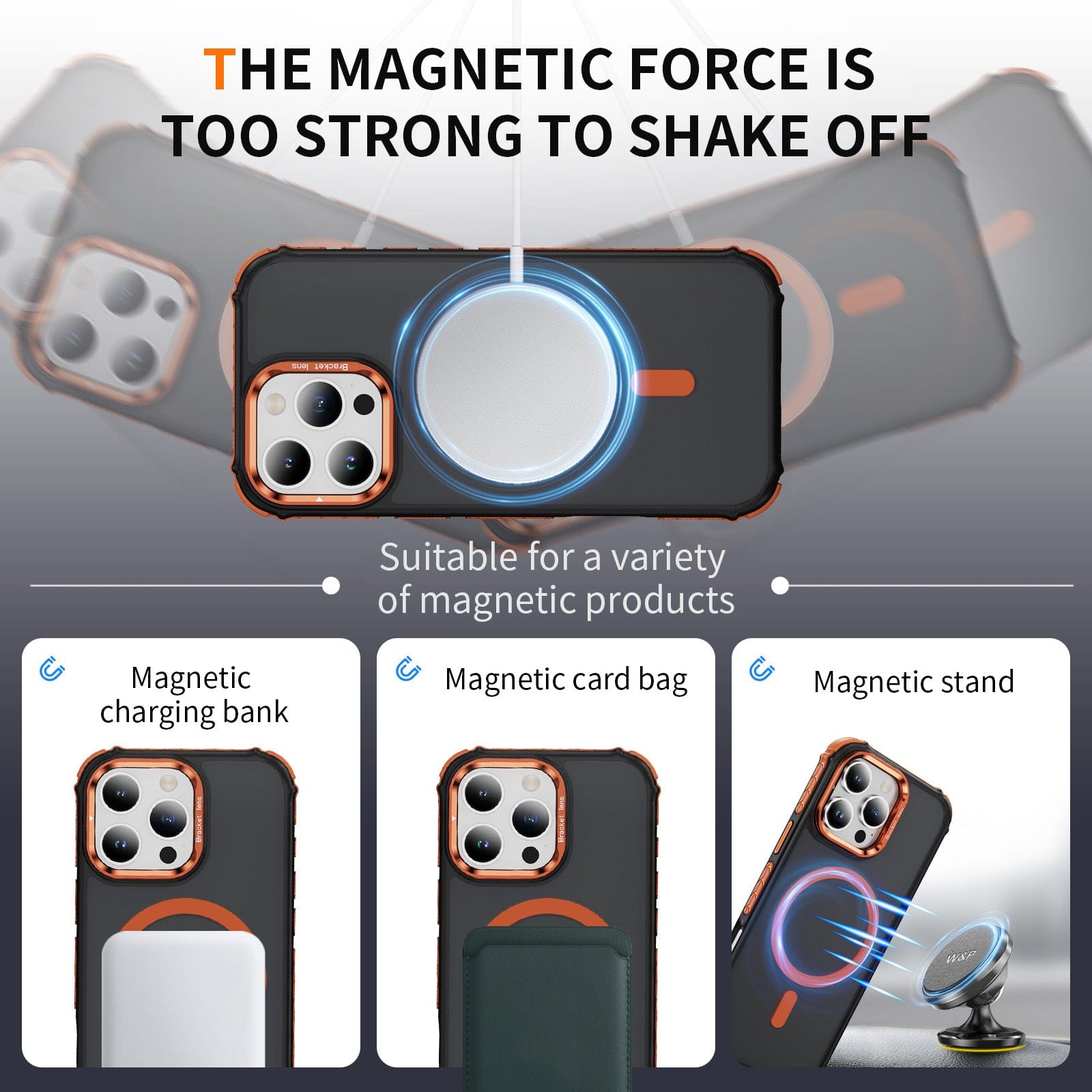 A phone equipped with a magnetic accessory. Text states, "The Magnetic Force is Too Strong to Shake Off." Featured images showcase a magnetic charging bank, card bag, and stand, emphasizing the MagSafe Compatibility and Dual-Layer Protection of your iPhone 16 Pro Max Rugged MagSafe Case with Metal Kickstand and Orange Accents.