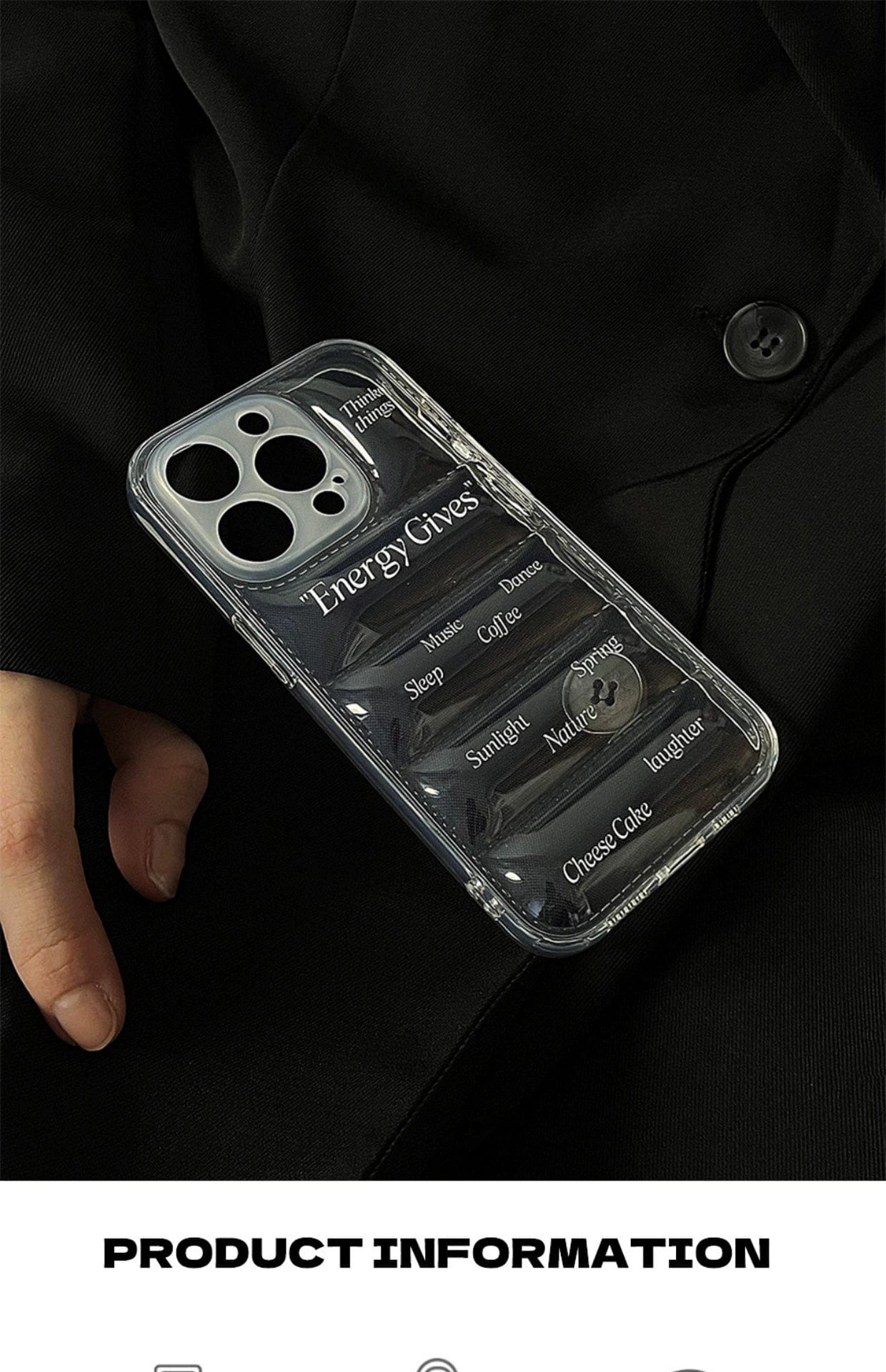 A hand holding the Energy Gives iPhone 16 Pro Max Case, featuring a transparent motivational design with text listing sources of energy like "Music," "Shawn," and "Laughter." The words "PRODUCT INFORMATION" are displayed at the bottom of the image.